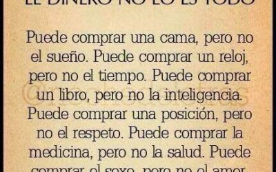 ¿El dinero no lo es todo?